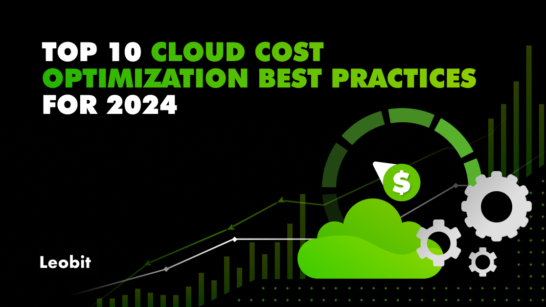 Top 10 Cloud Cost Optimization Best Practices for 2024