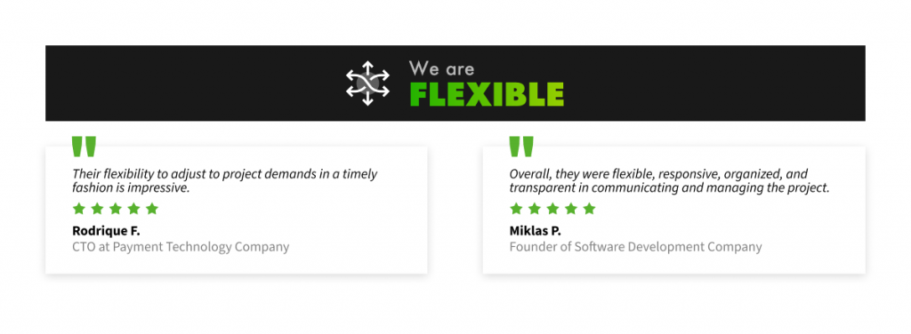 We are flexible