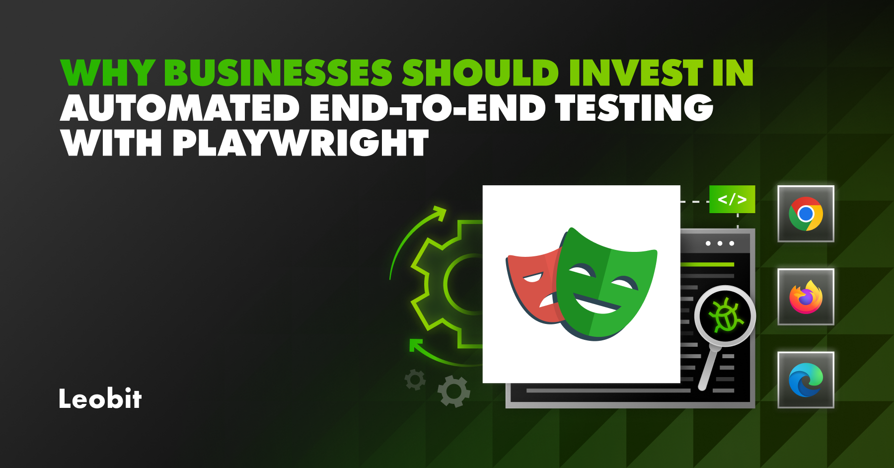 Why Businesses Should Invest in Automated End-to-End Testing with...