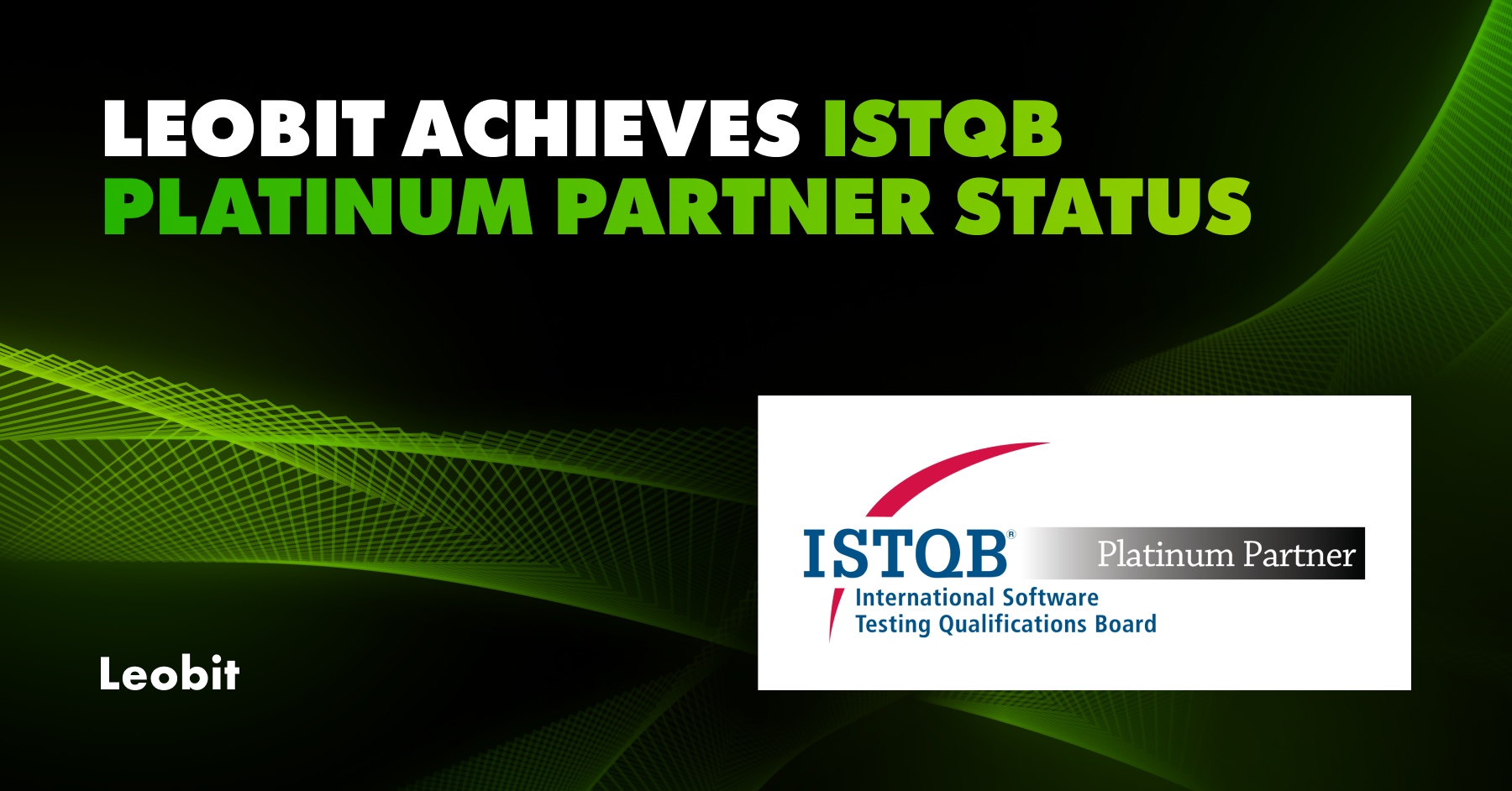 Leobit Reaches ISTQB Platinum Status for Advanced Software Testing Expertise