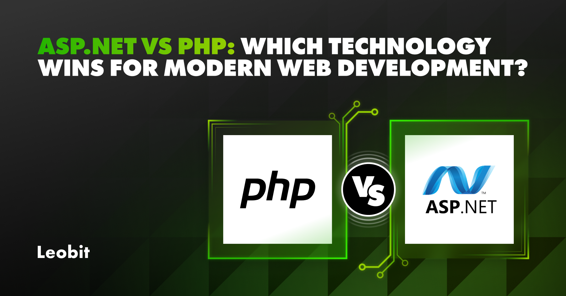 ASP.NET vs. PHP: Which Technology Wins for Modern Web Development?
