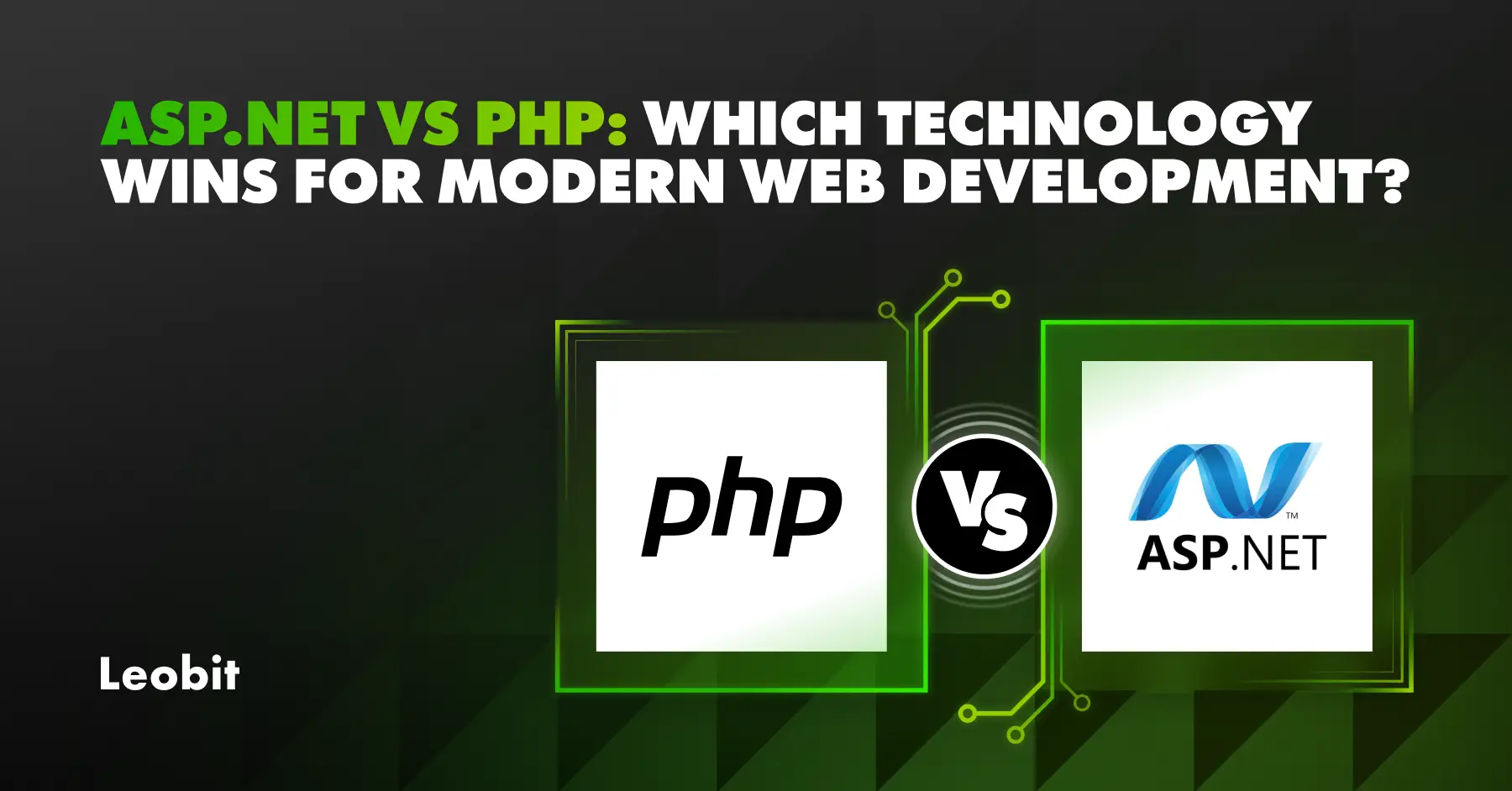 ASP.NET vs. PHP: Which Technology Wins for Modern Web Development...