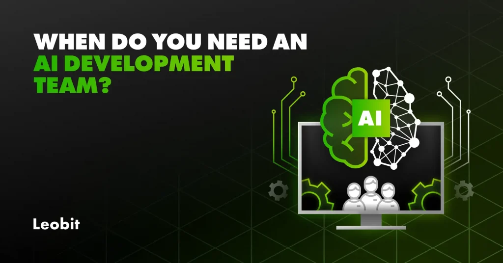 When to Set Up an AI Development Team?
