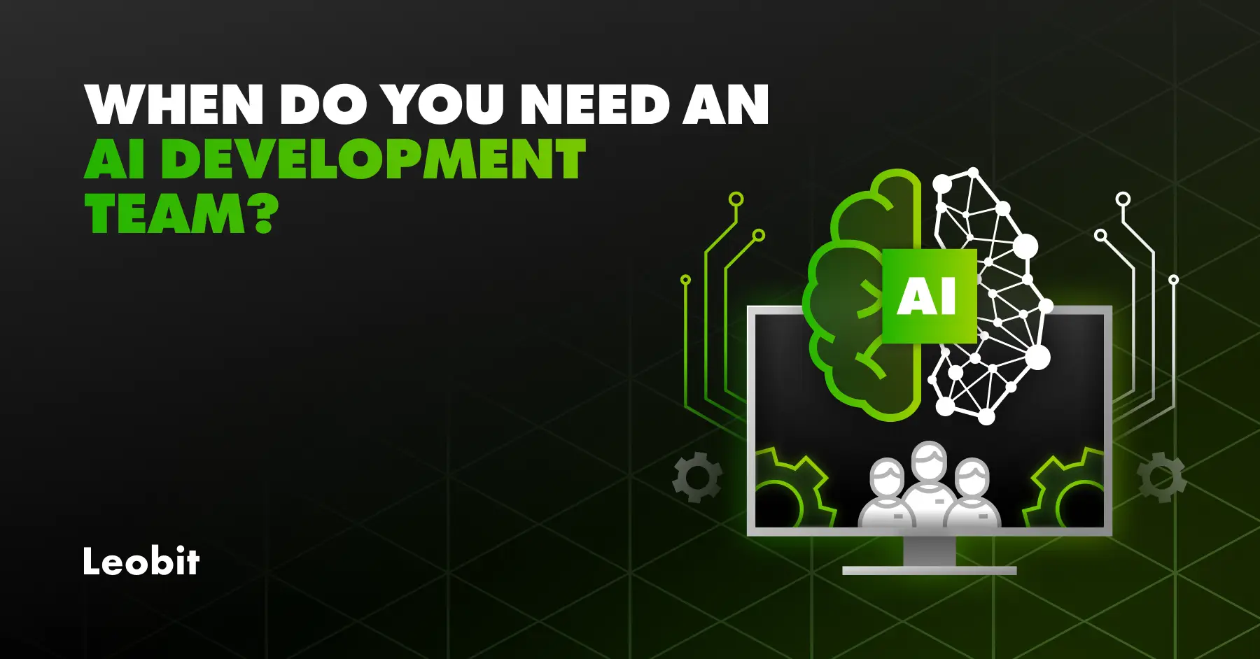 When to Set Up an AI Development Team?