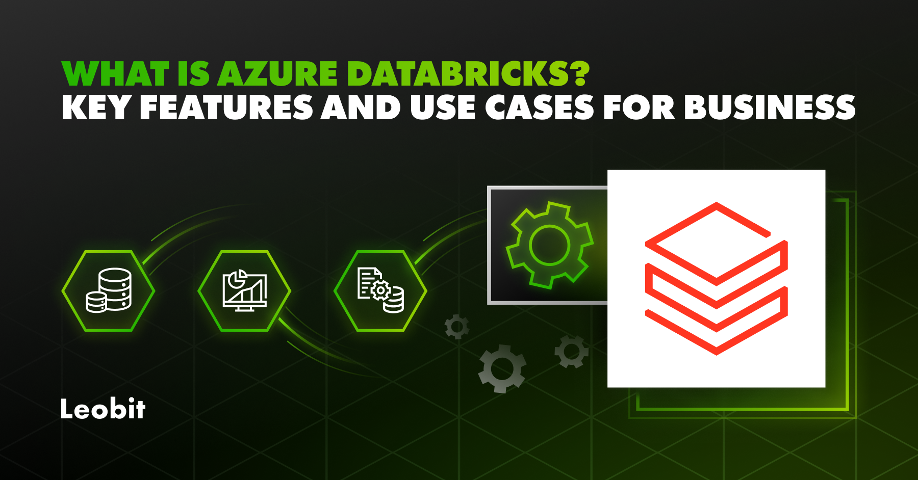 Latest Azure Databrick Ui What is Azure Databricks? Features and Use Cases | Leobit