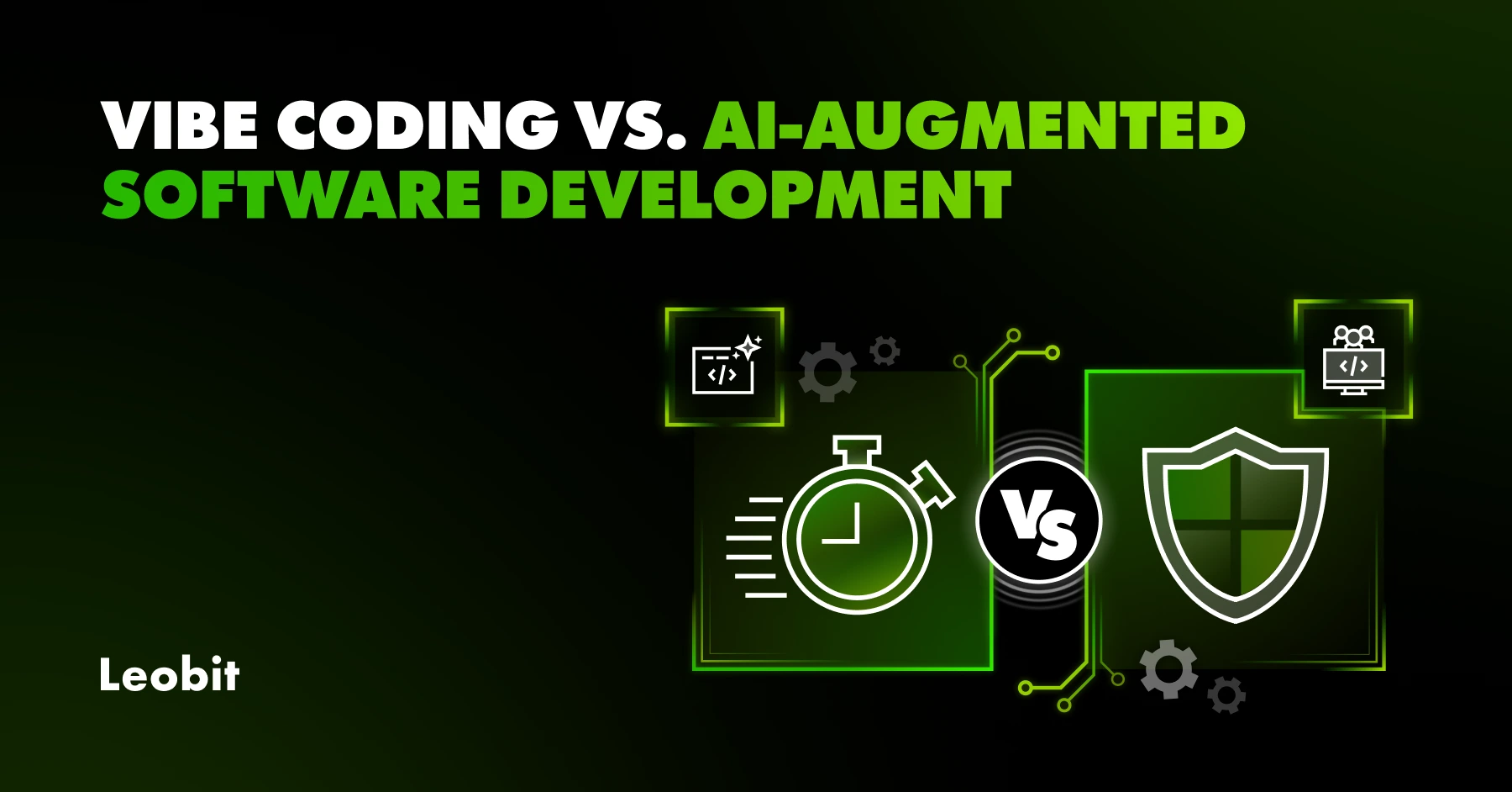Vibe Coding vs. AI-Augmented Software Engineering | Leobit