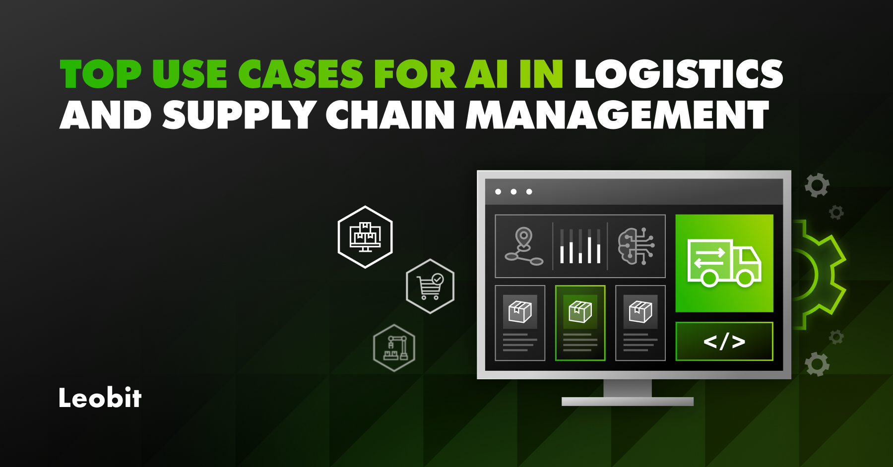 Use Cases for AI in Logistics and Supply Chain Management