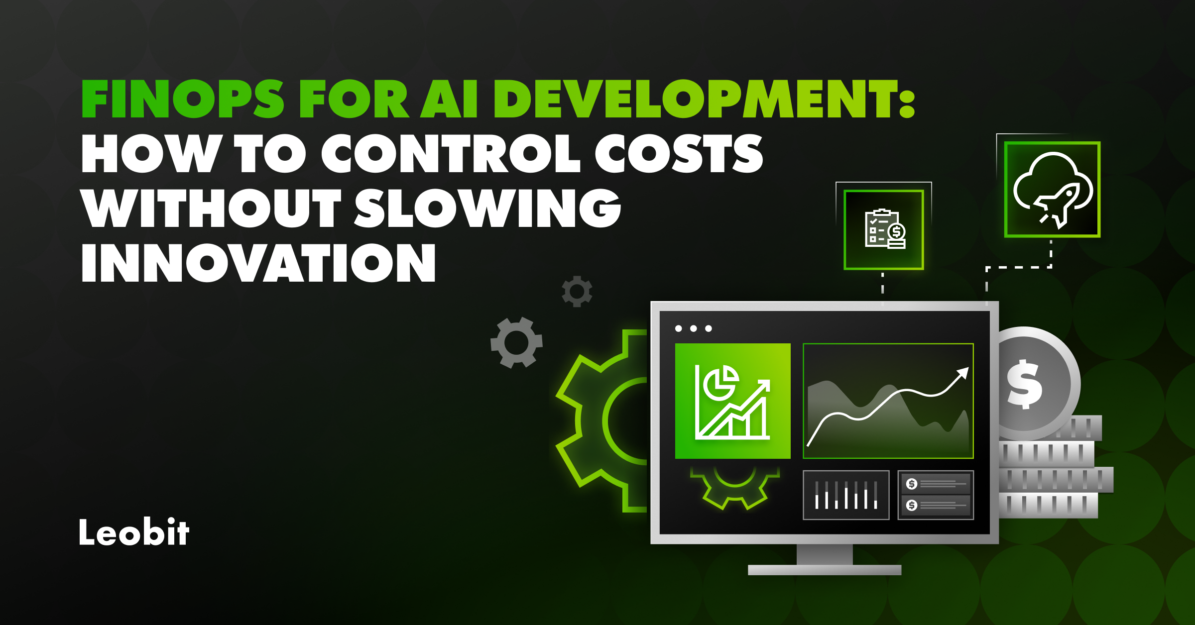 FinOps for AI Development: How to Control Costs Without Slowing I...