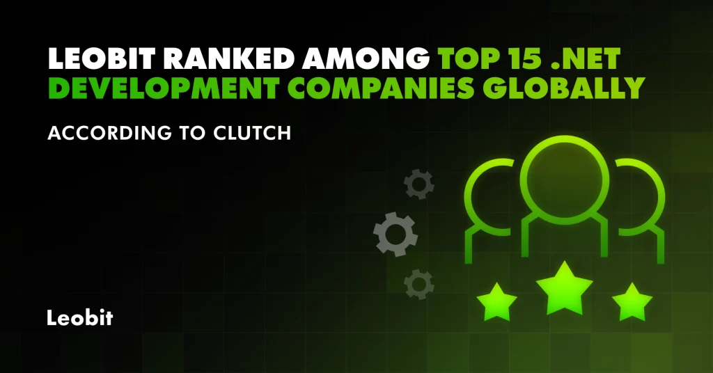 Leobit Ranked among Top 15 .NET Development Companies Globally...