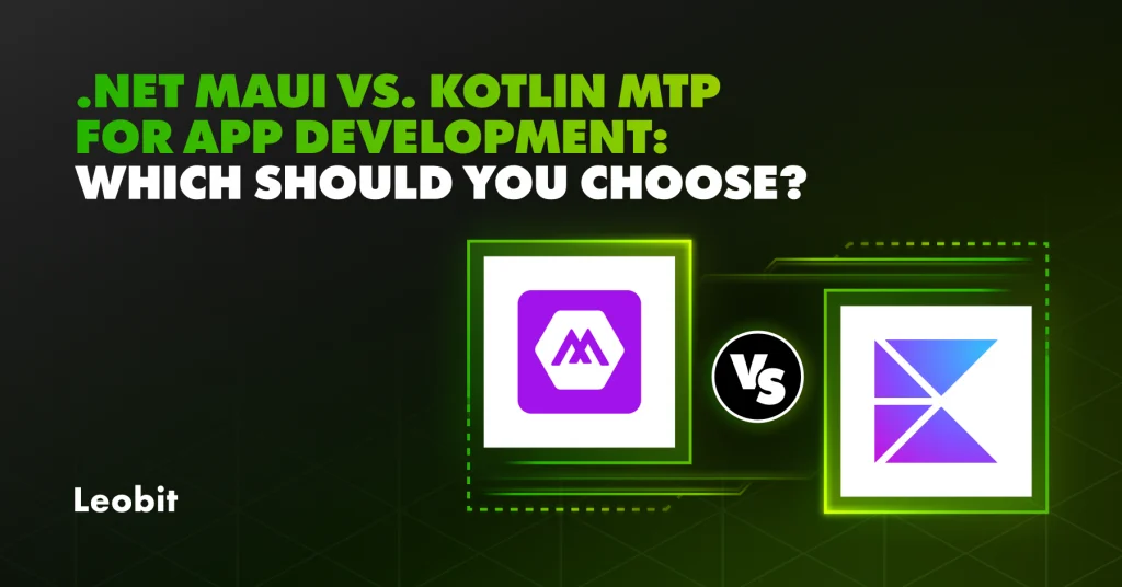 .NET MAUI vs. Kotlin MTP for App Development: Which...