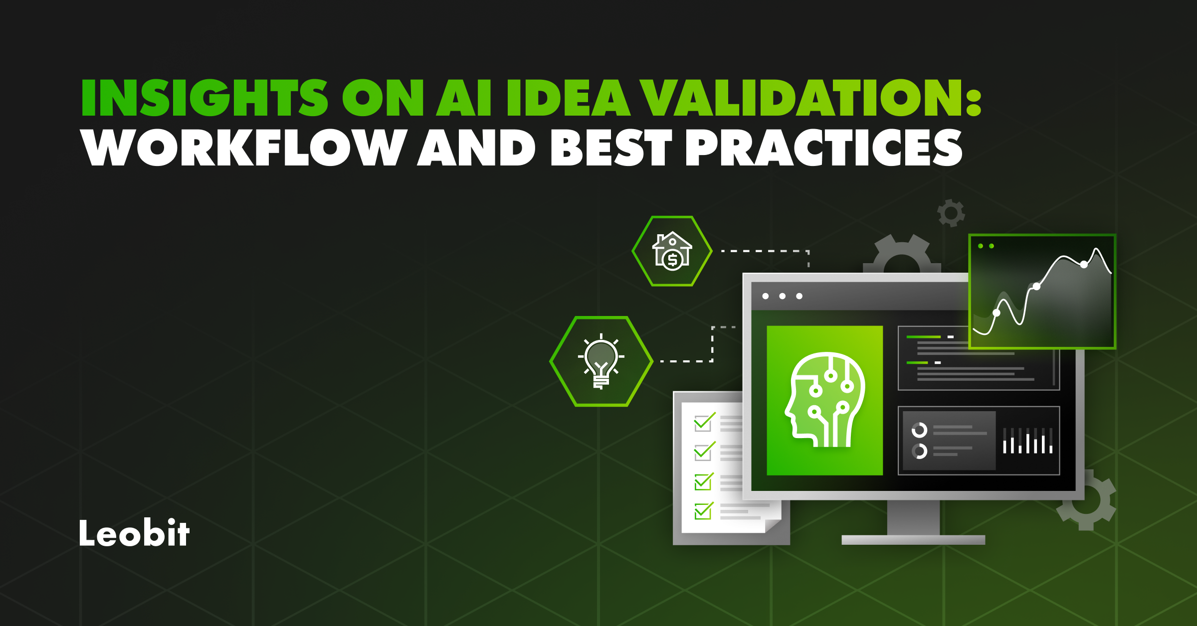 AI Idea Validation Workflow and Best Practices