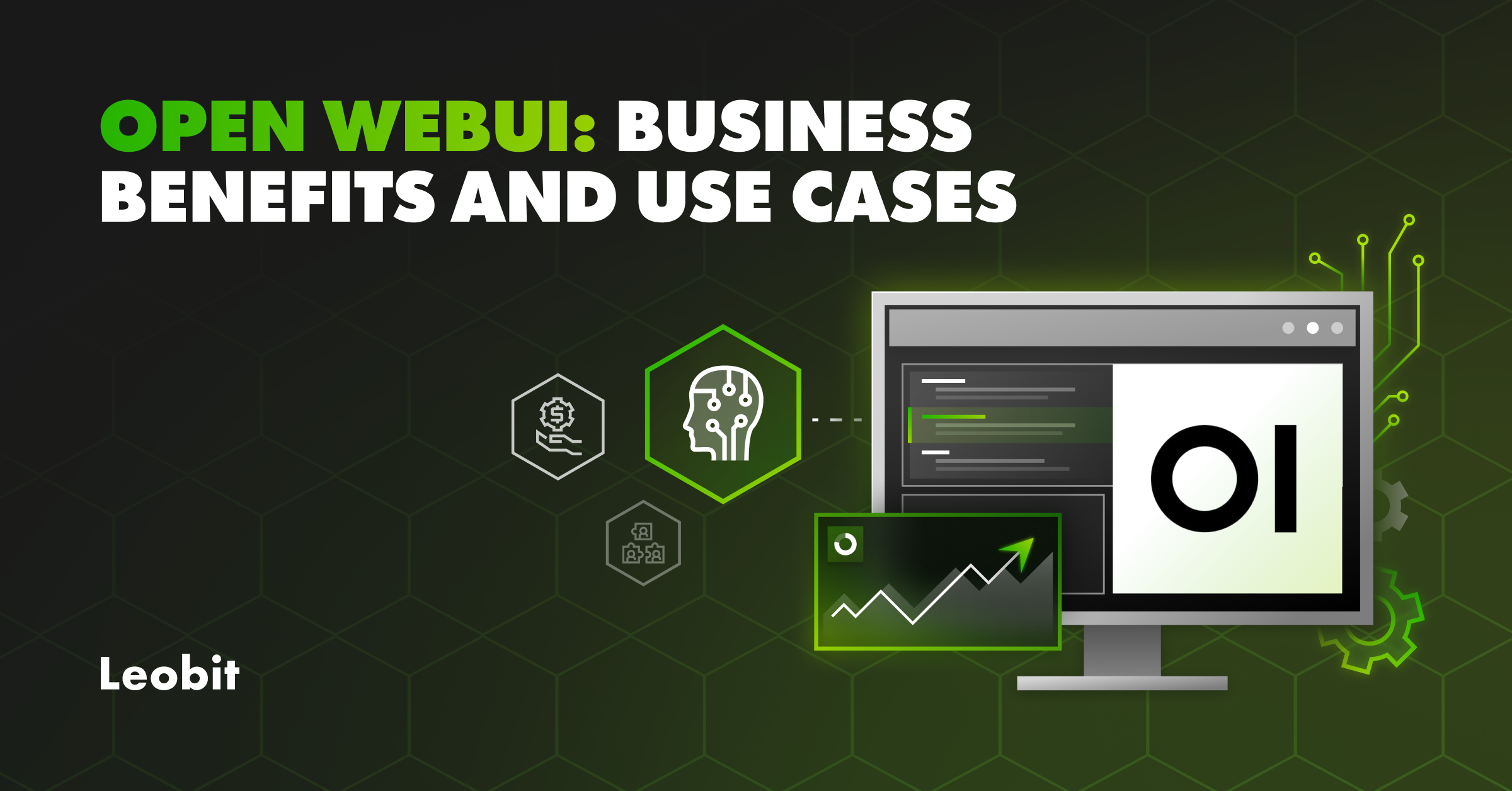 Is Open WebUI Right for Your Business: Benefits and Key Use Cases