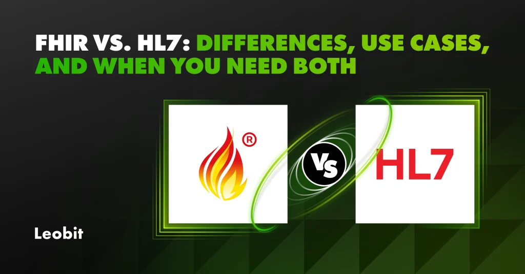 FHIR vs. HL7: Key Differences, Use Cases, and When You Need Both