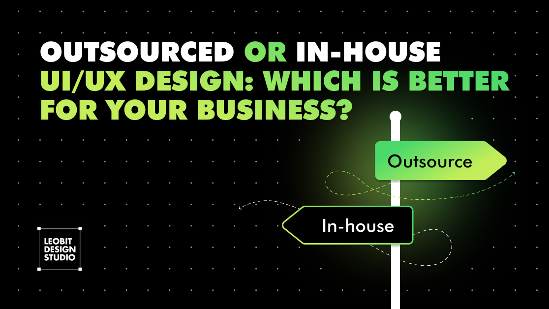 In-house vs. UI/UX design outsourcing